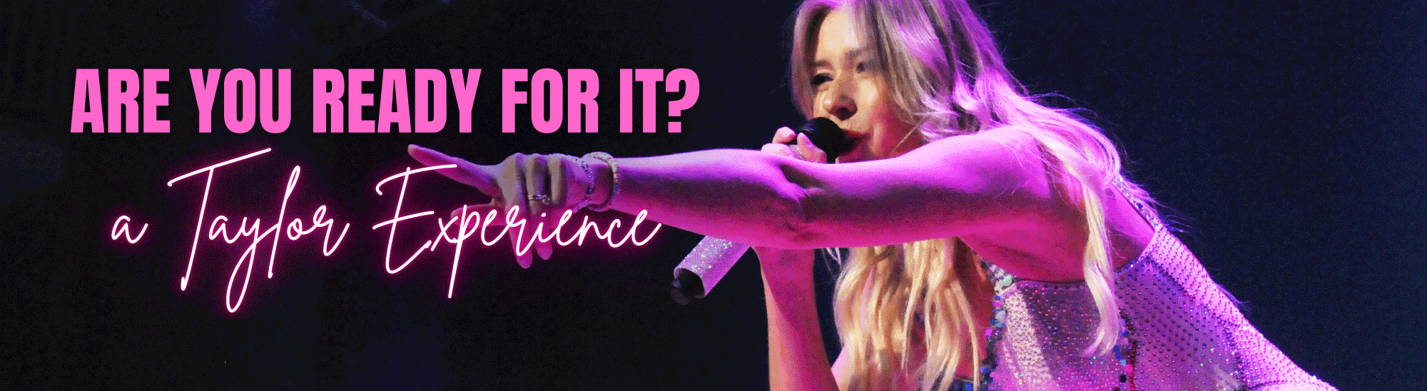 are-you-ready-for-it-a-taylor-experience